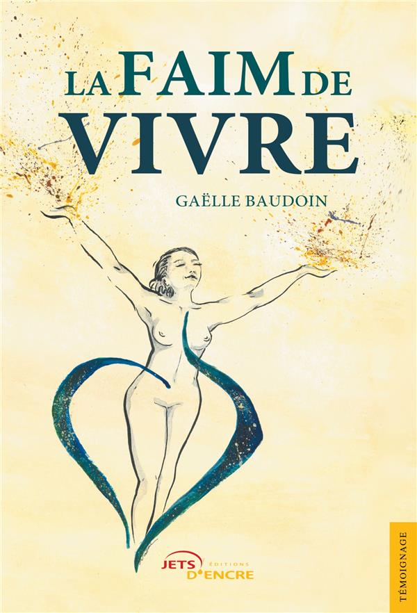 LA FAIM DE VIVRE