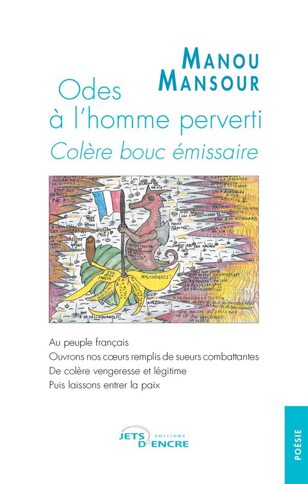 ODES A L'HOMME PERVERTI - COLERE BOUC EMISSAIRE