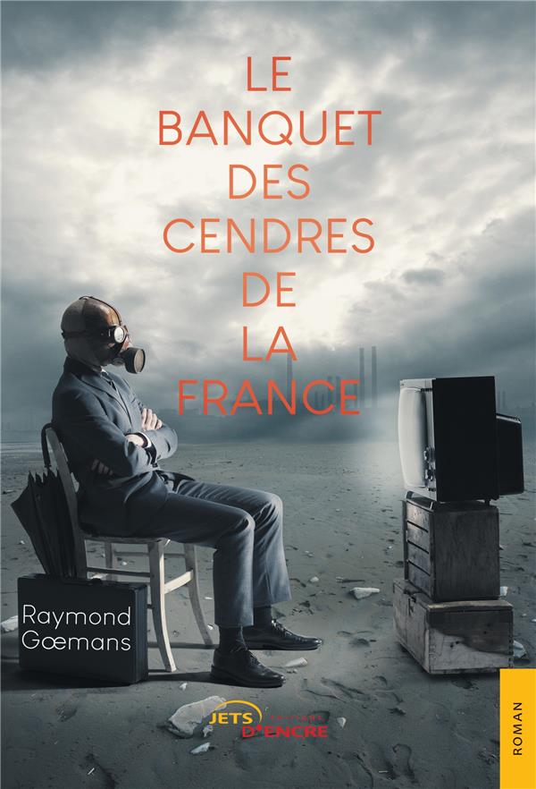 LE BANQUET DES CENDRES DE LA FRANCE