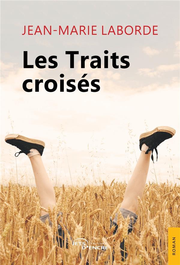 LES TRAITS CROISES