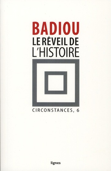 LE REVEIL DE L'HISTOIRE - CIRCONSTANCES, 6