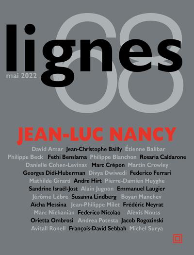 REVUE LIGNES N 68 - JEAN-LUC NANCY