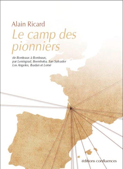 LE CAMP DES PIONNIERS