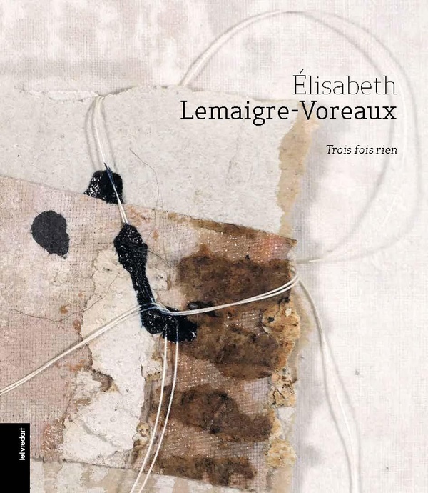 ELISABETH LEMAIGRE-VOREAUX, TROIS FOIS RIENAE