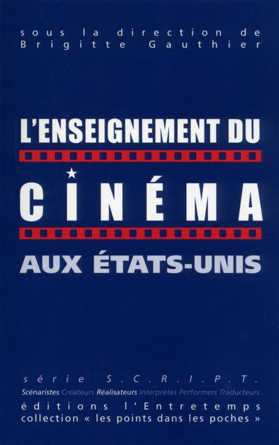 L'ENSEIGNEMENT DU CINEMA AUX ETATS-UNIS