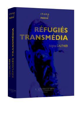 REFUGIES TRANSMEDIA