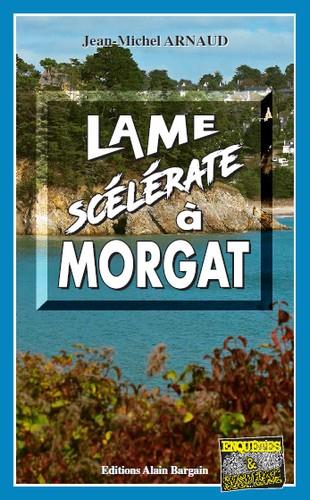 LAME SCELERATE A MORGAT