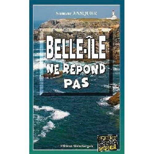 BELLE-ILE NE REPOND PAS