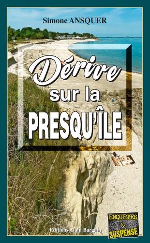 DERIVE SUR LA PRESQUILE