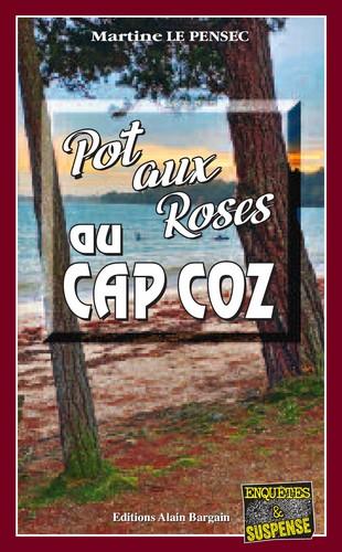 POT AUX ROSES AU CAP COZ