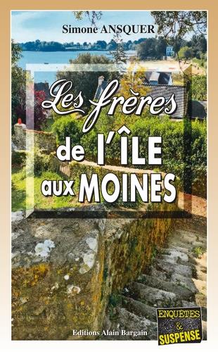 LES FRERES DE L'ILE AUX MOINES