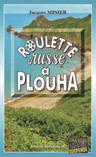ROULETTE RUSSE A PLOUHA