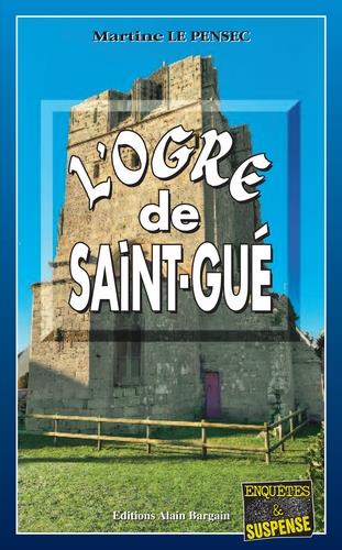 LOGRE DE SAINT-GUE