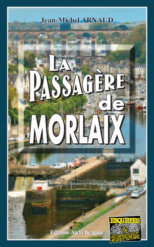 LA PASSAGERE DE MORLAIX