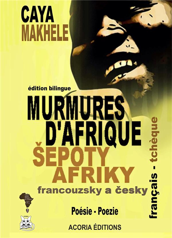 MURMURES D'AFRIQUE - SEPOTY AFRIKY - EDITION BILINGUE FRANCAIS - TCHEQUE