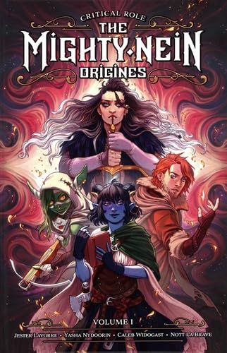 CRITICAL ROLE MIGHTY NEIN ORIGINES - TOME 01
