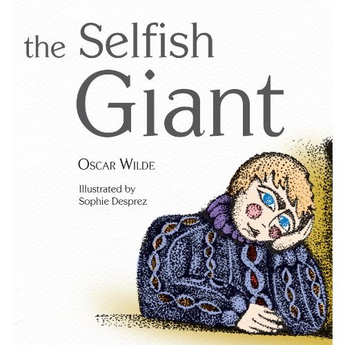 THE SELFISH GIANT- OSCAR WILDE