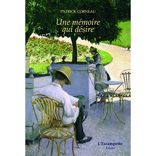 UNE MEMOIRE QUI DESIRE - SPICILEGE 2010-2016