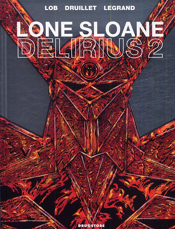 LONE SLOANE - DELIRIUS 2