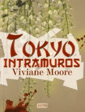 TRILOGIE JAPONAISE 3 - TOKYO INTRAMUROS