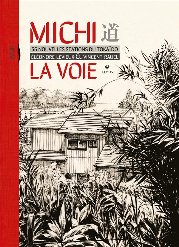 MICHI LA VOIE - 54 NOUVELLES STATIONS DU TOKAIDO