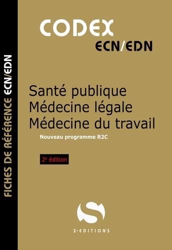 CODEX SANTE PUBLIQUE ET MEDECINE LEGALE ET DU TRAVAIL