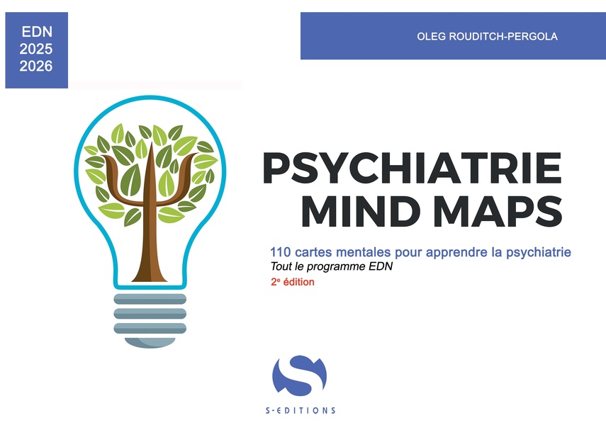 PSYCHIATRIE MIND MAPS - 110 CARTES MENTALES POUR APPRENDRE LA PSYCHIATRIE
