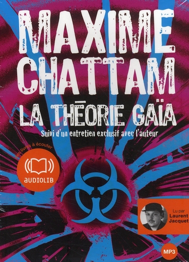LA THEORIE GAIA - LIVRE AUDIO 2 CD MP3 605 MO + 650 MO - SUIVI D'UN ENTRETIEN AVEC L'AUTEUR