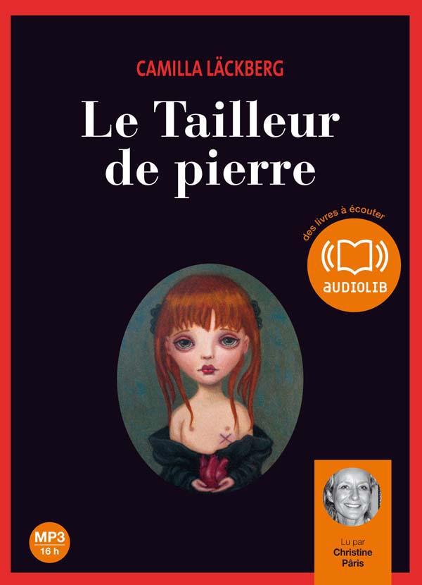 ERICA FALCK ET PATRIK HEDSTROM - T03 - LE TAILLEUR DE PIERRE - LIVRE AUDIO 2CD MP3