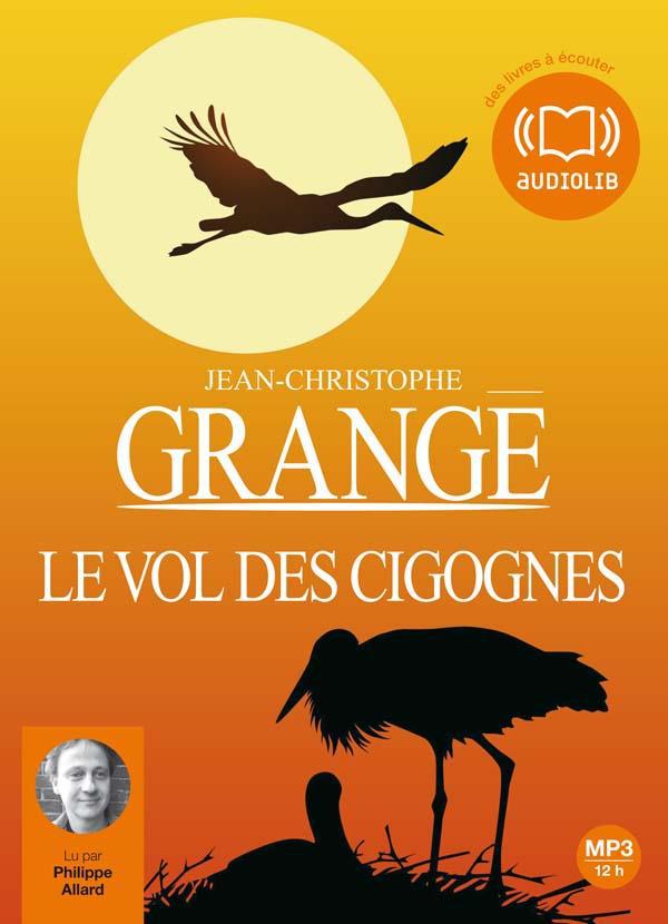 LE VOL DES CIGOGNES - LIVRE AUDIO 2 CD MP3