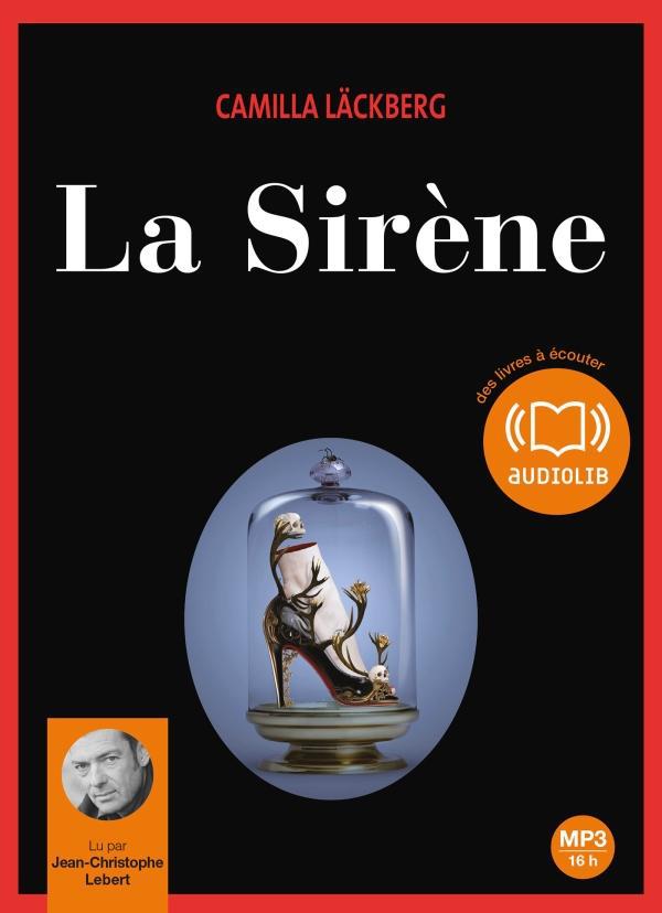 ERICA FALCK ET PATRIK HEDSTROM - T06 - LA SIRENE - LIVRE AUDIO 2 CD MP3