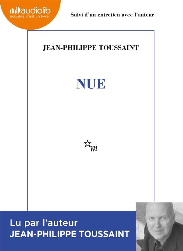 NUE - LIVRE AUDIO - 1 CD MP3 - SUIVI D'UN ENTRETIEN AVEC L'AUTEUR