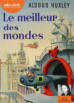 LE MEILLEUR DES MONDES - LIVRE AUDIO 1CD MP3