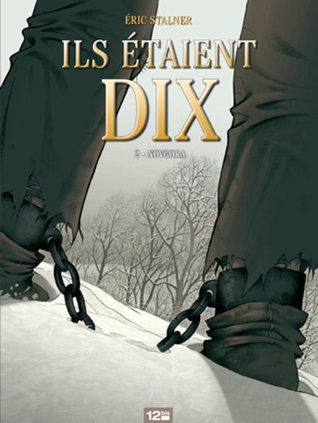 ILS ETAIENT DIX - TOME 02 - NOVGORA