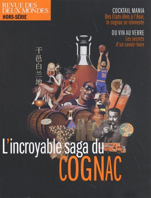 HORS-SERIE PATRIMOINE 2022 - L'INCROYABLE SAGA DU COGNAC