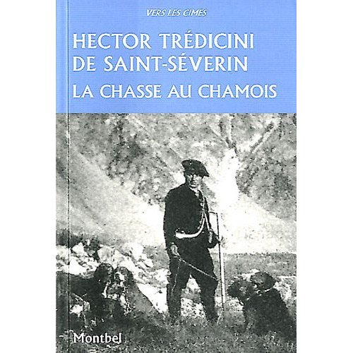 LA CHASSE AU CHAMOIS