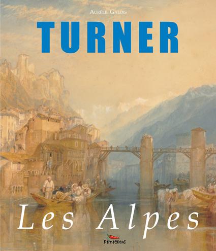 TURNER LES ALPES