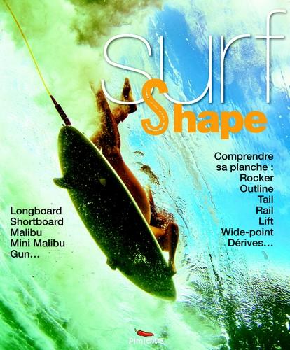 SURF & SHAPE COMPRENDRE SA PLANCHE