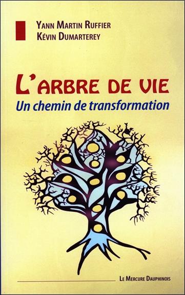 L'ARBRE DE VIE - UN CHEMIN DE TRANSFORMATION
