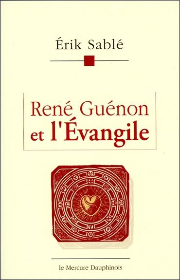 RENE GUENON ET L'EVANGILE