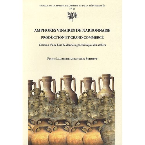 AMPHORES VINAIRES DE NARBONNAISE - PRODUCTION ET GRAND COMMERCE