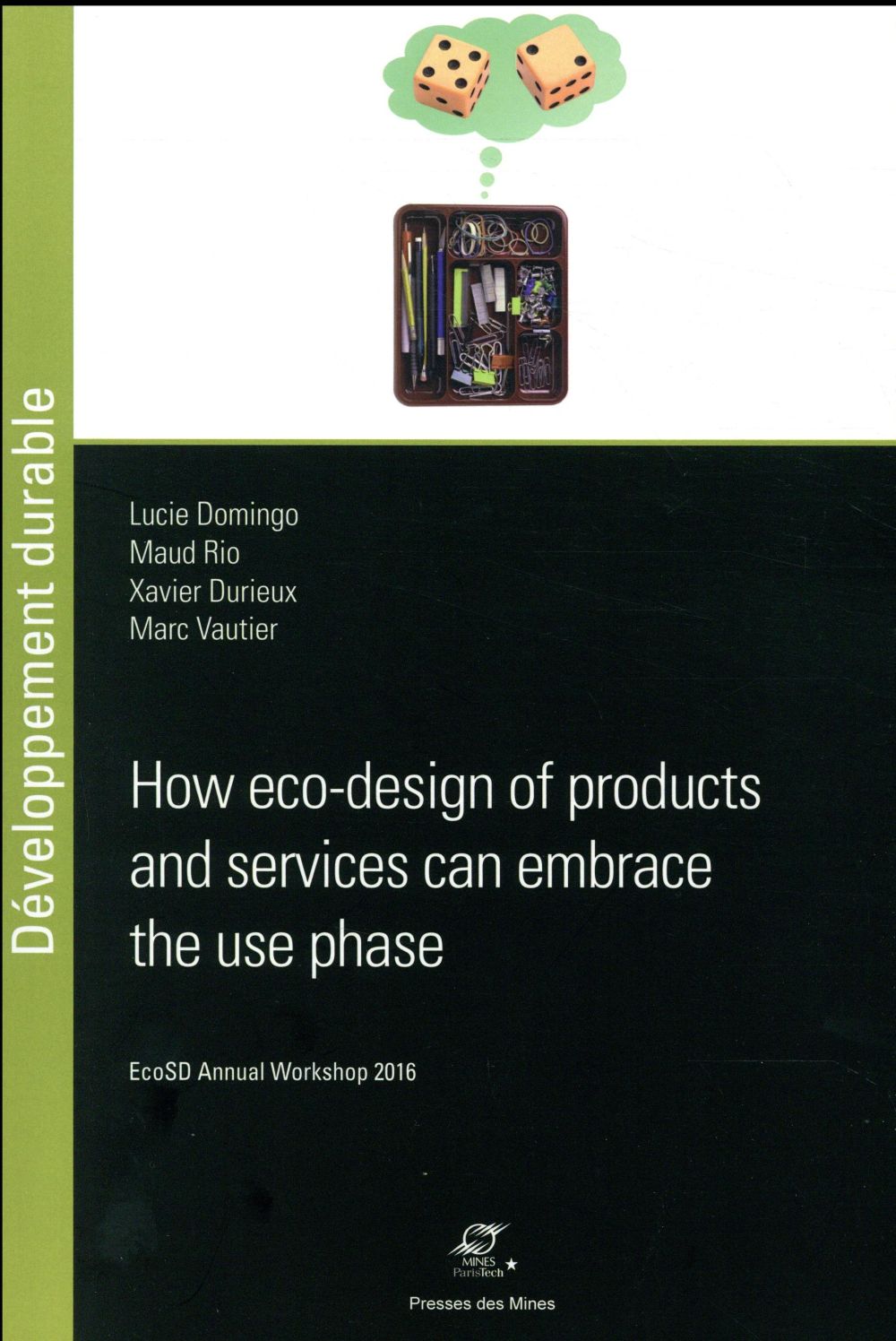 HOW ECO-DESIGN OF PRODUCTS AND SERVICES CAN EMBRACE THE USE PHASE - ECOSD ANNUAL WORKSHOP 2016