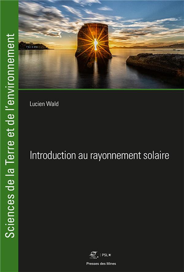 INTRODUCTION AU RAYONNEMENT SOLAIRE