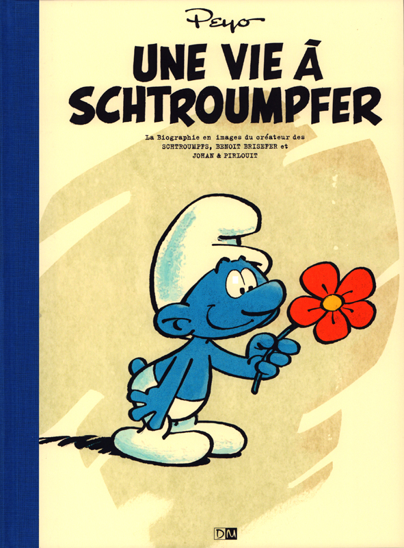 UNE VIE A SCHTROUMPFER