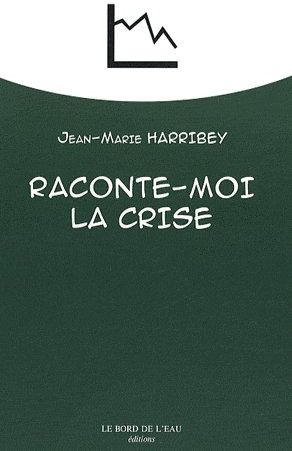 RACONTE-MOI LA CRISE