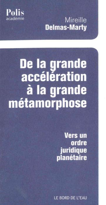 DE LA GRANDE ACCELERATION A LA GRANDE METAMORPHOSE