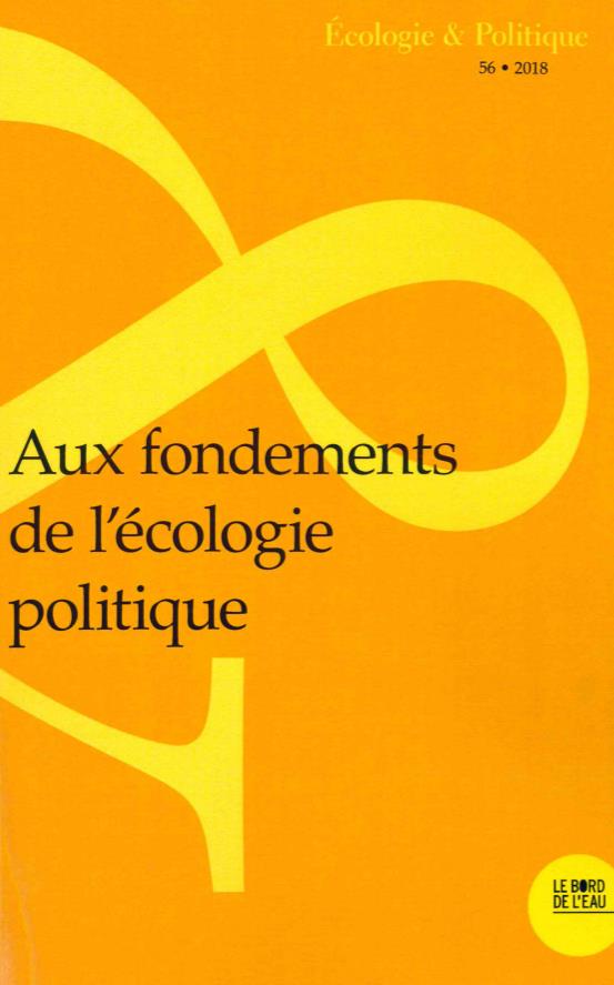 AUX FONDEMENTS DE L'ECOLOGIE POLITIQUE