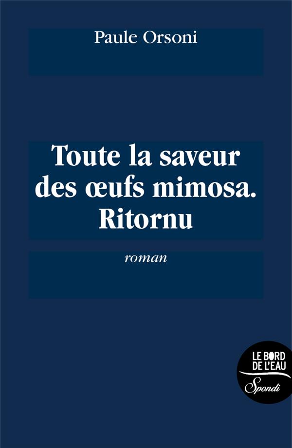 TOUTE LA SAVEUR DES OEUFS MIMOSA - RITORNU