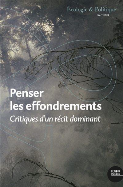 PENSER LES EFFONDREMENTS - CRITIQUES D'UN RECIT DOMINANT