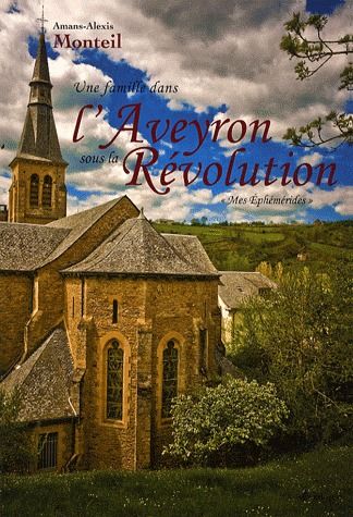 FAMILLE DANS L'AVEYRON SOUS LA REVOLUTION (UNE)
